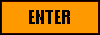 Enter